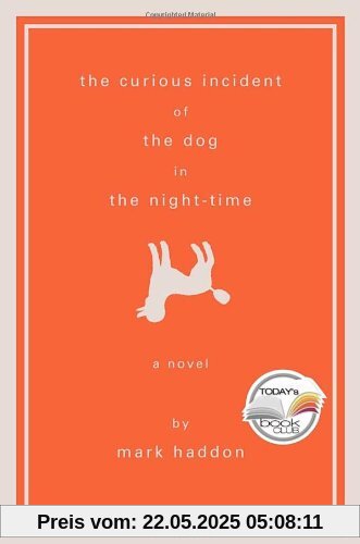 The Curious Incident of the Dog in the Night-Time: A Novel (Alex Awards (Awards))