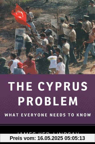 The Cyprus Problem: What Everyone Needs to Know®