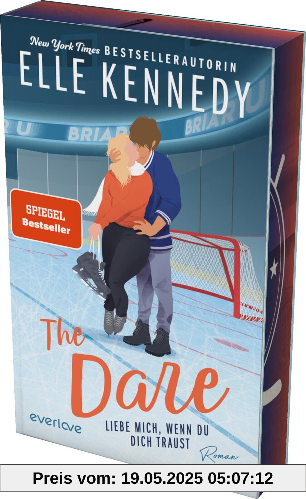 The Dare – Liebe mich, wenn du dich traust (Briar U 4): Roman | Prickelnde College Romance mit einem Eishockey-Spieler zum Dahinschmelzen