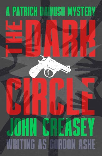 The Dark Circle: Volume 21 (The Patrick Dawlish Mysteries) von Open Road Media Mystery & Thri