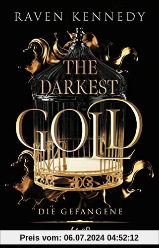 The Darkest Gold – Die Gefangene: Die deutsche Übersetzung der BookTok-Sensation Gild. Für Fans von Sarah J. Maas. (The-Darkest-Gold-Reihe, Band 1)