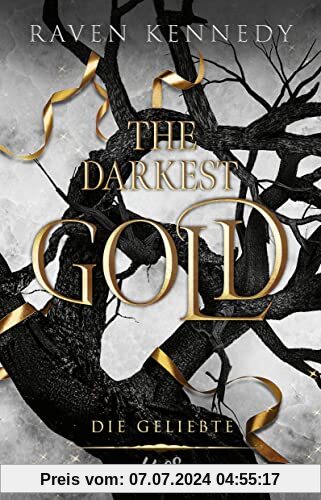 The Darkest Gold – Die Geliebte: Für Leser:innen von Jennifer L. Armentrouts Blood and Ash