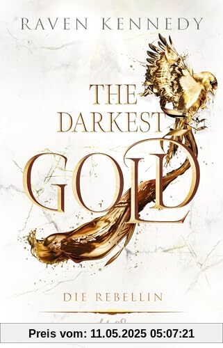 The Darkest Gold – Die Rebellin