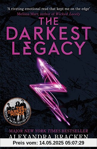 The Darkest Legacy: Book 4 (A Darkest Minds Novel, Band 4)