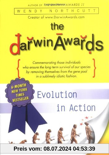 The Darwin Awards: Evolution in Action (Darwin Awards (Plume Books))