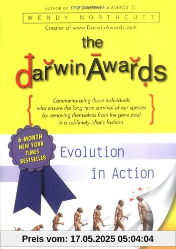 The Darwin Awards: Evolution in Action (Darwin Awards (Plume Books))