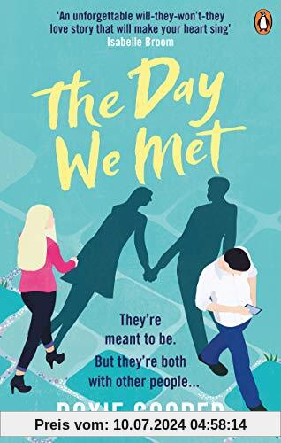 The Day We Met: The emotional page-turning epic love story of 2019