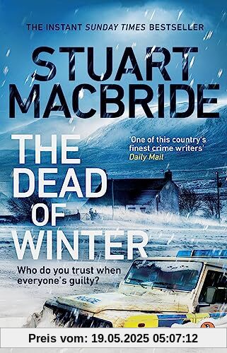 The Dead of Winter: The chilling new thriller from the No. 1 Sunday Times bestselling author of the Logan McRae series The Dead of Winter: The chilling new thriller from the No. 1 Sunday Times bestselling author of the Logan McRae series