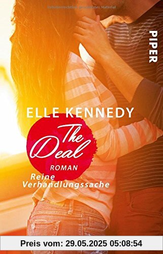 The Deal - Reine Verhandlungssache: Roman (Off-Campus, Band 1)