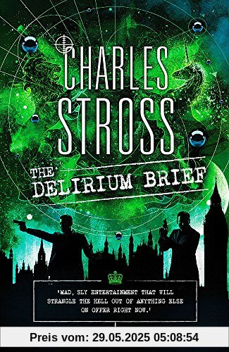 The Delirium Brief: A Laundry Files Novel The Delirium Brief: A Laundry Files Novel