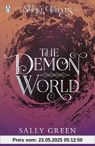 The Demon World (The Smoke Thieves Book 2)