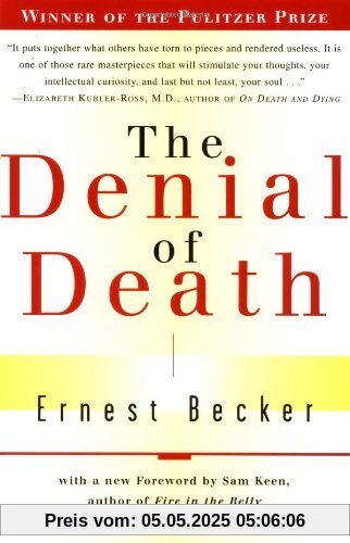 The Denial of Death (Free Press Paperback)