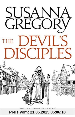 The Devil's Disciples: The Fourteenth Chronicle of Matthew Bartholomew (Chronicles of Matthew Bartholomew, Band 14)