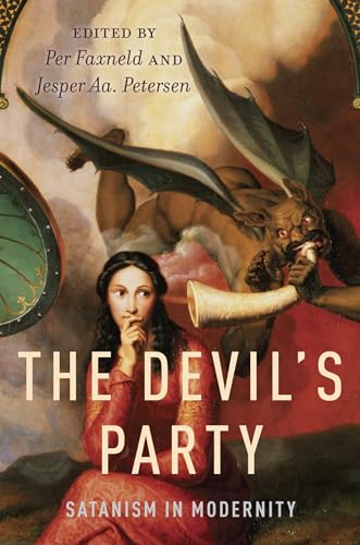 The Devil's Party: Satanism In Modernity von Oxford University Press, USA