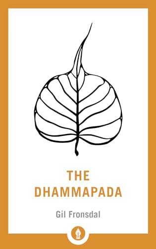 The Dhammapada: A Translation of the Buddhist Classic with Annotations (Shambhala Pocket Library, Band 1) von Shambhala Publications