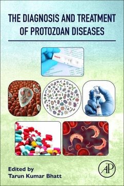 The Diagnosis and Treatment of Protozoan Diseases von Elsevier Science
