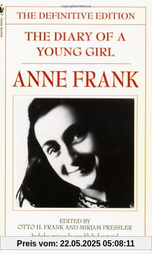 The Diary of a Young Girl: The Definitive Edition The Diary of a Young Girl: The Definitive Edition