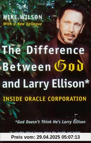 The Difference Between God and Larry Ellison: *God Doesn't Think He's Larry Ellison