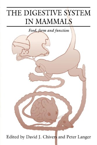 The Digestive System in Mammals: Food Form and Function The Digestive System in Mammals: Food Form and Function von Cambridge University Press