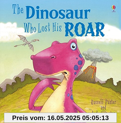 The Dinosaur Who Lost His Roar (Picture Books)