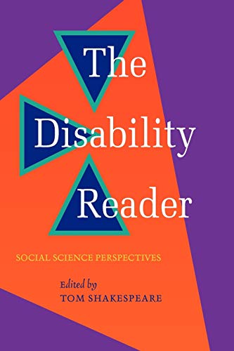 The Disability Reader: Social Science Perspectives von Bloomsbury