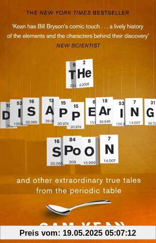 The Disappearing Spoon...and other true tales from the Periodic Table