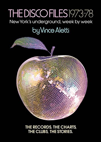 The Disco Files 1973–78: New York's Underground, Week by Week