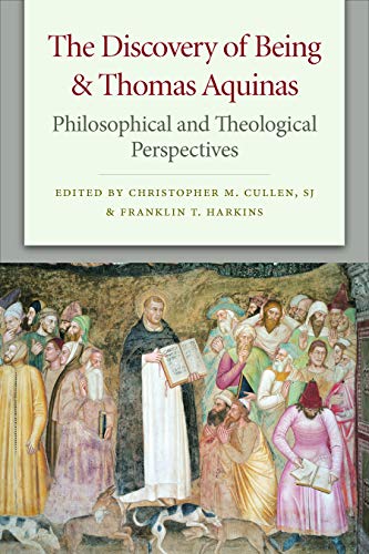 The Discovery of Being and Thomas Aquinas: Philosophical and Theological Perspectives