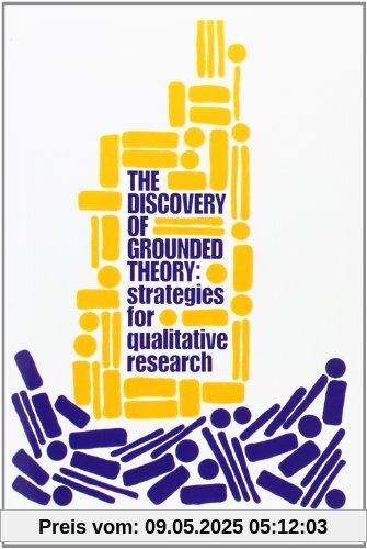 The Discovery of Grounded Theory: Strategies for Qualitative Research The Discovery of Grounded Theory: Strategies for Qualitative Research
