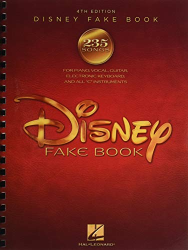The Disney Fake Book, 4th Edition (PVG / Electronic Keyboard / C Instrument Book): Songbook für Klavier, Gesang, Gitarre, Keyboard, Instrument(e) in c (The Real Book) von HAL LEONARD