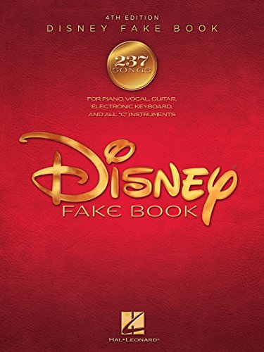 The Disney Fake Book, 4th Edition (PVG / Electronic Keyboard / C Instrument Book): Songbook für Klavier, Gesang, Gitarre, Keyboard, Instrument(e) in c (The Real Book) (PIANO, VOIX, GU) von Walt Disney