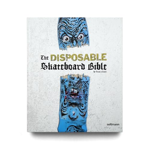 The Disposable Skateboard Bible
