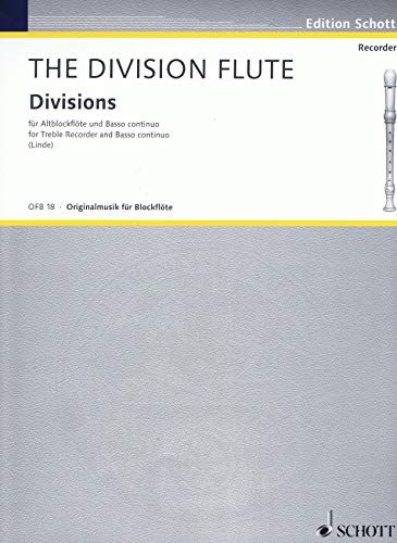 The Division Flute: Divisions. Alt-Blockflöte und Klavier.: Divisions. treble recorder and piano. (Edition Schott)