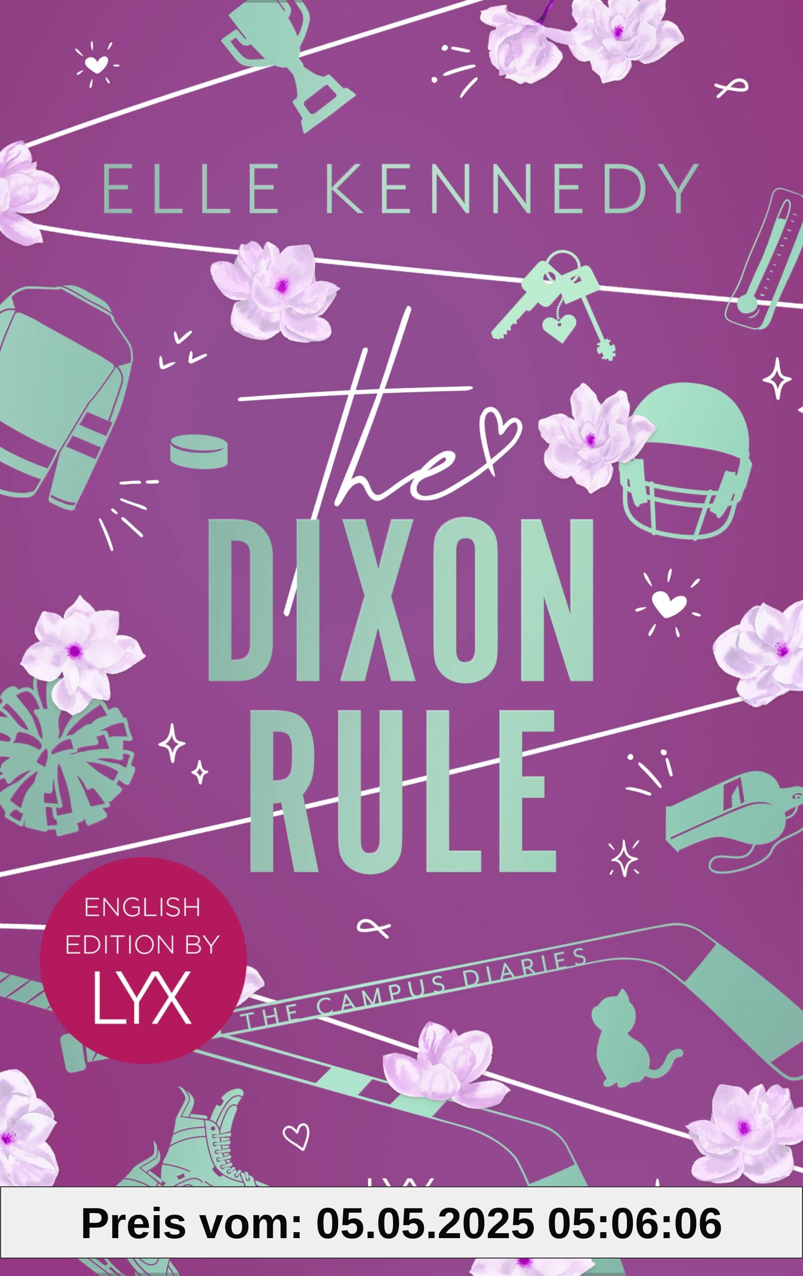 The Dixon Rule: English Edition by LYX (Campus Diaries, Band 2)