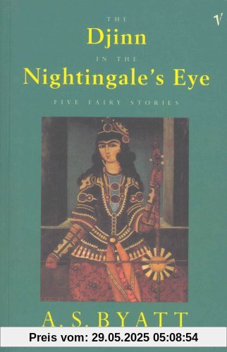 The Djinn In The Nightingale's Eye: Five Fairy Stories
