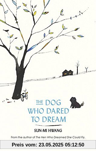 The Dog Who Dared to Dream