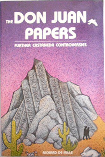The Don Juan Papers: Further Castaneda Controversies The Don Juan Papers: Further Castaneda Controversies von Wadsworth Publishing Co Inc