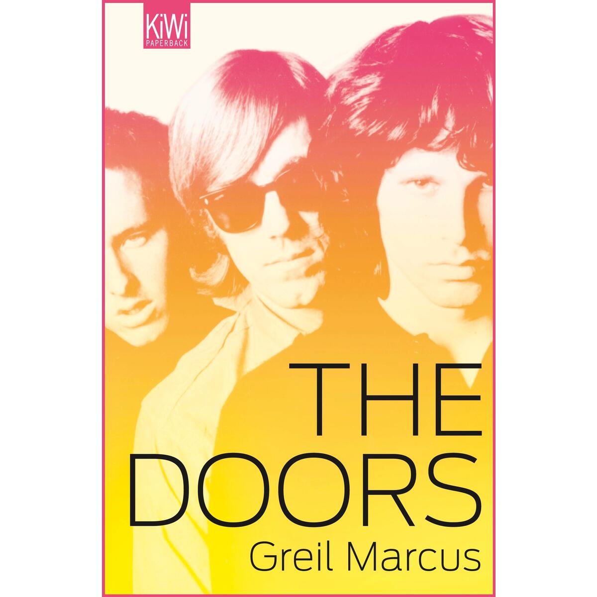 The Doors The Doors von Kiepenheuer & Witsch GmbH