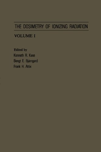 The Dosimetry of Ionizing Radiation, Volume I von Academic Press