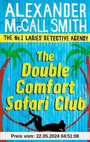 The Double Comfort Safari Club: The No.1 Ladies Detective Agency, Book 11