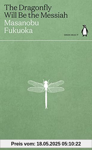 The Dragonfly Will Be the Messiah: Penguin Green Ideas
