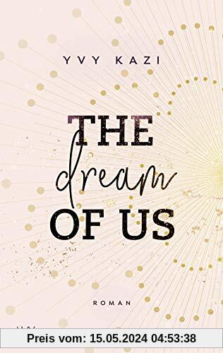 The Dream Of Us (St. Clair Campus, Band 1)