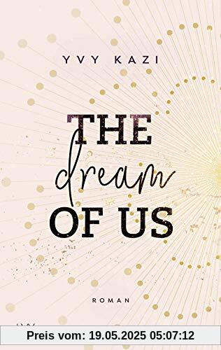 The Dream Of Us (St. Clair Campus, Band 1)