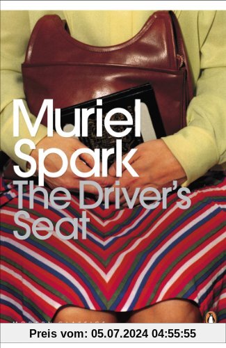 The Driver's Seat (Penguin Modern Classics)