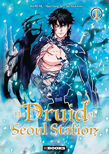The Druid of Seoul station T01: Tome 1
