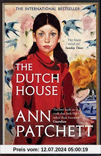 The Dutch House: Longlisted for the Women's Prize 2020: The Sunday Times bestseller and a 'Book of the Year' 2019