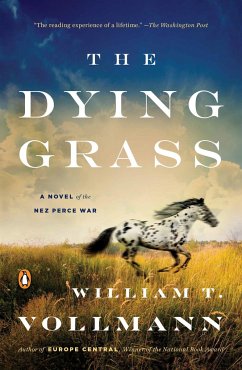 The Dying Grass: A Novel of the Nez Perce War von Penguin Books