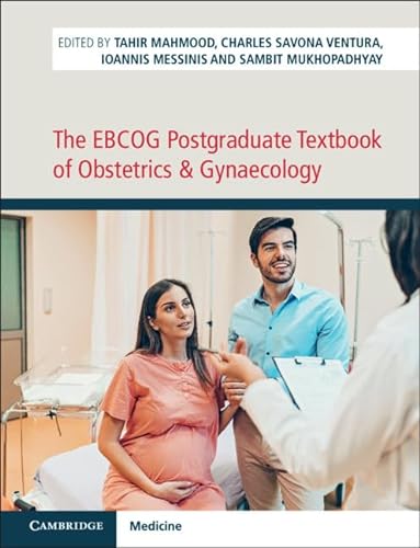 The EBCOG Postgraduate Textbook of Obstetrics & Gynaecology von Cambridge University Press