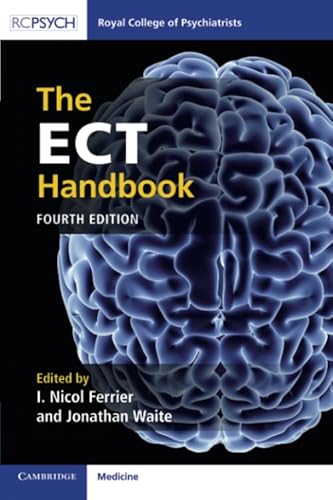 The ECT Handbook von RCPsych Publications