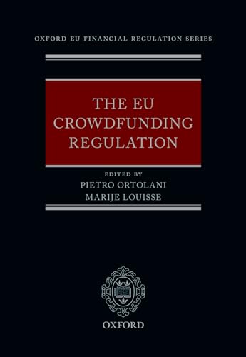 The EU Crowdfunding Regulation (Oxford EU Financial Regulation) von Oxford University Press